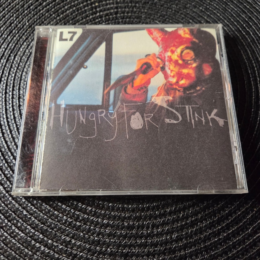 L7 Hungry for Stink CD 1994 Slash Records Grunge Alt Rock Andres Fuel My Fire